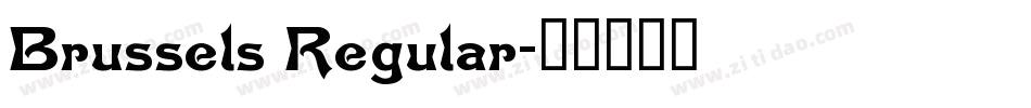 Brussels Regular字体转换